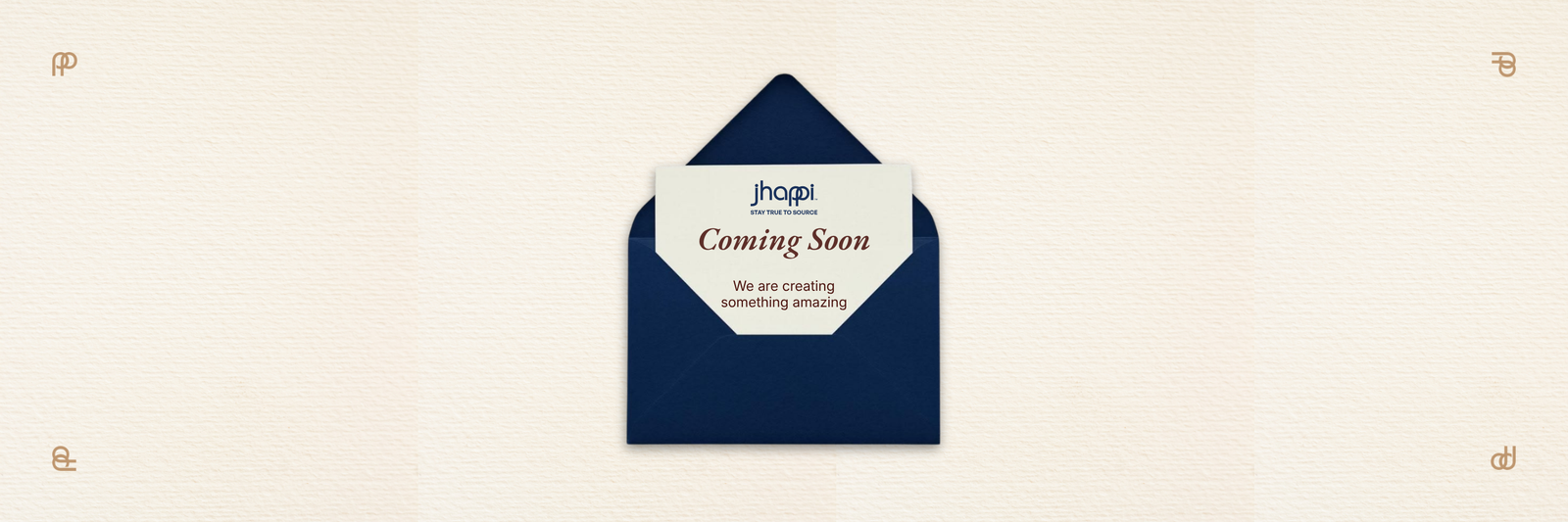 jhappi — Coming Soon. We are creating something amazing.